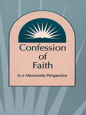 cover image of Confession of Faith in a Mennonite Perspective